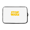 stop wars Laptop sleeve