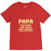 papa the man the myth the legend V-Neck Tee