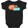 it simple Baby Bodysuit