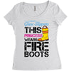 Forget Glass Slippers This Princess Wears Fire Boots Women's Triblend Scoop T-shirt