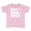 dobre Toddler T-shirt