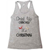 drink up grinches it's christmas Racerback Tank