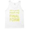 final form Tank Top
