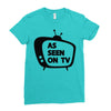 as seen on tv Ladies Fitted T-Shirt