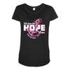we have this hope breast cancer awareness Maternity Scoop Neck T-shirt