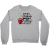 it's a christmas movies and hot chocolate kind of day Crewneck Sweatshirt