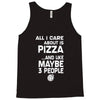 care about pizza and 3 people girls Tank Top