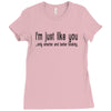 i'm just like you Ladies Fitted T-Shirt