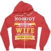 Nobody Is Perfect But If You Are A Wife You Are Pretty Damn Close Zipper Hoodie