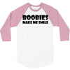boobies make me smile (2) 3/4 Sleeve Shirt