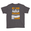 My Son Is Super Awesome His Daddy Youth Tee
