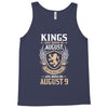 Kings Are Born In August But The Real Kings Are Born On August 9 Tank Top