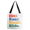 Hit Run Steal  Slide Tote Bags