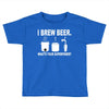i brew beer what's your superpower Toddler T-shirt
