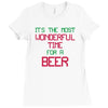 most wonderful time for a beer Ladies Fitted T-Shirt