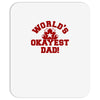 world's okayest dadworld's okayest dad Mousepad