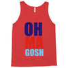 oh ma gosh Tank Top