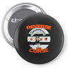 reverse the curse Pin-back button