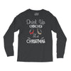 drink up grinches it's christmas Long Sleeve Shirts