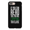 if you can read this, you are camping too close iPhone 8 Plus