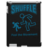 shuffle feel the movement iPad 3 and 4 Case