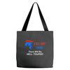 trump 2016 there will be hell toupee Tote Bags