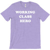 working class hero T-Shirt