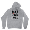 Best Dad Ever Unisex Hoodie