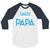 Only the Best Dads get Promoted to Papa 3/4 Sleeve Shirt