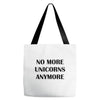 no more unicorns anymore Tote Bags