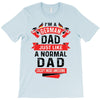 I'm a German Dad Just Like a Normal Dad Except More Awesome T-Shirt