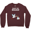 Baby On Board with Stork Crewneck Sweatshirt