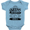 Queens Are Born In March Baby Onesie