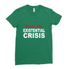 existential crisis Ladies Fitted T-Shirt