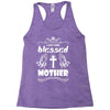 I Am One Blessed Mother Racerback Tank