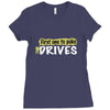 first one to puke drives Ladies Fitted T-Shirt