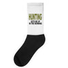 hunting gets me up Socks