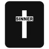 sinner christian god bible new Mousepad