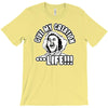 life T-Shirt