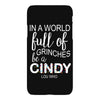 in a world full of grinches be a cindy lou who iPhoneX