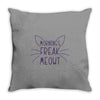 FREAK MEOWT CAT Throw Pillow