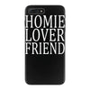 homie lover friend iPhone 7 Plus Case