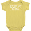 if a man say's he will fix it funny Baby Onesie