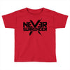 never surrender 2 Toddler T-shirt