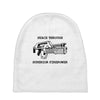 peace through superior firepower Baby Beanies