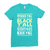 i'm black ya'll Ladies Fitted T-Shirt