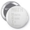 math mental abuse to humans Pin-back button