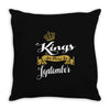 kings are born in september Throw Pillow