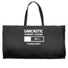sarcastic comment loading please wait funny cool humour Weekender Totes