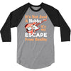 not just a hobby 3/4 Sleeve Shirt
